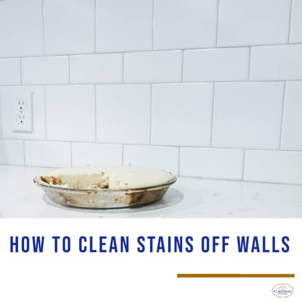 Dirty Walls Making You Sick? How to Clean Stains off Walls 1 how to clean stains off walls