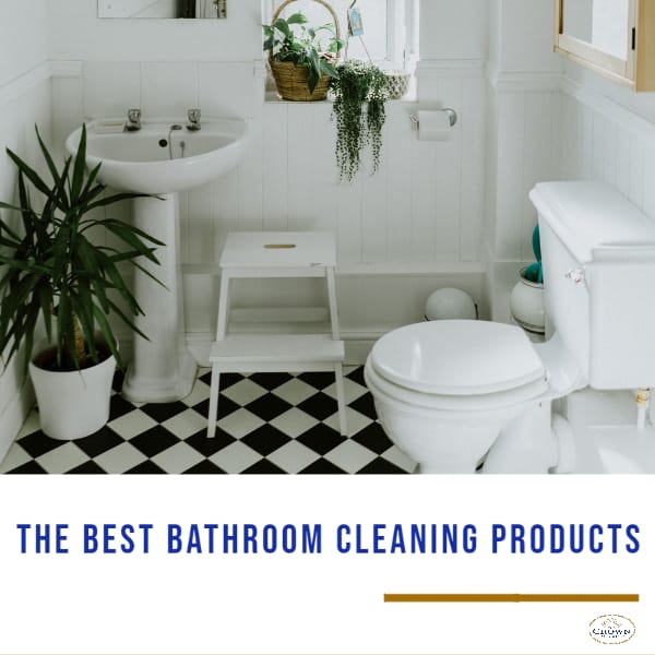 The Best Bathroom Cleaning Products 1 best bathroom cleaning products to keep your bathroom looking like new.